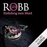 Einladung zum Mord: Eve Dallas 14