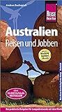 Reise Know-How Reiseführer Australien - Reisen und Jobben mit dem Working Holiday V