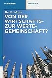 Von der Wirtschafts- zur Wertegemeinschaft?: Zur Rechtsprechung des EuGH in weltanschaulich sensiblen Bereichen (De Gruyter Handbuch)