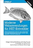 Moderne Webanwendungen für .NET-Entwickler: Server-Anwendungen, Web APIs, SPAs & HTML-Cross-Platform-Anwendungen mit ASP.NET, ASP.NET Core, ... Steyer und Sebastian Kleinschmager (Animals)