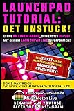 Get Unstuck!: Lerne an einem Abend, Dein erstes DJ-Set mit Deinem Launchpad zu p