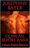 Quinlan: Before Anais (A Strain Erotica; Book 4) (English Edition)