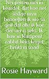 Nei jierren mei in keardel, dat koe net sêdzje myn behoeften ik wie sa geil dat alle ik koe der oer is seks. Ik haw in Rampent rabbit heks kriget brûkt in soad (Frisian Edition)
