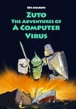 Zuto: The Adventures of a Computer V