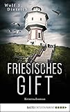 Friesisches Gift: