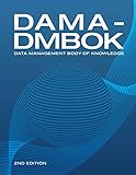DAMA-DMBOK: Data Management Body of Knowledge: 2nd E