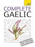 Complete Gaelic Beginner to Intermediate Book and Audio Course: Learn to read, write, speak and understand a new language with Teach Yourself (English Edition)