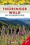 Wanderführer Thüringer Wald: mit GPS-Track