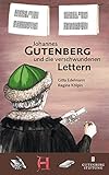 Johannes Gutenberg und die verschwundenen Lettern: Ein historischer Kinderk