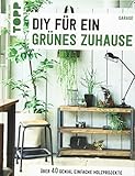 DIY für ein grünes Zuhause: Über 40 genial einfache Holzprojek