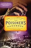 The Poisoner's Handbook: Murder and the Birth of Forensic Medicine in Jazz Age New York (English Edition)