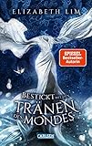 Bestickt mit den Tränen des Mondes (Ein Kleid aus Seide und Sternen 2): Magische Fantasy und eine große Lieb