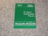 75 Jahre Straßenb