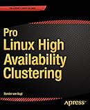 Pro Linux High Availability Clustering (English Edition)