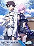 Fate/Grand Order – First Order–