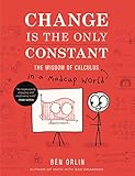 Change Is the Only Constant: The Wisdom of Calculus in a Madcap World (English Edition)