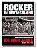 Buch Rocker in Deutschland: Die 90er Jahre (Band 1): Ein autobiografischer Rückblick