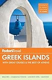 Fodor's Greek Islands: with Great Cruises & the Best of Athens (Full-color Travel Guide, Band 4)