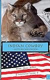 Indian Cowboy: Alte Rechnung