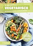 Vegetarische Diät - Ernährungsplan zum Abnehmen für 30 Tage: Bonus: E-Book mit 90 weiteren Diät Rezepten: Clean Eating, Vegan, Low Carb, Low Fat oder High Protein. (Invikoo: Kochbuch)