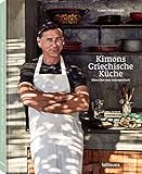 Kimons Griechische Küche: Klassiker neu interp