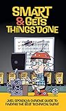 Smart and Gets Things Done: Joel Spolsky's Concise Guide to Finding the Best Technical T