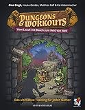 Dungeons & Workouts: Vom Lauch mit Bauch zum Held von W