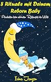 8 Rituale mit Deinem Reborn Baby: Abschalten beim schönsten Rollenspiel der W