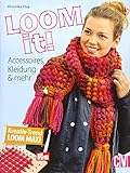 Loom it!: Accessoires, Kleidung &