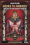 Heirs to Heresy: The Fall of the Knights Templar: A Roleplaying Game (Osprey Roleplaying) (English Edition)