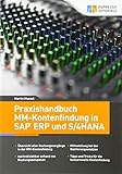 Praxishandbuch MM-Kontenfindung in SAP ERP und SAP S/4HAN