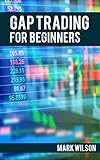 Gap Trading For Beginners (English Edition)