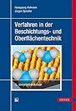 Verfahren in der Beschichtungs- und Oberflächentechnik
