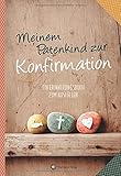 Meinem Patenkind zur Konfirmation: Ein Erinnerungsbuch zum Ausfüllen (Erinnerungsalbum)