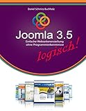 Joomla 3.5 logisch!: Einfache Webseitenerstellung ohne Programmierk