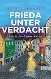 Frieda unter Verdacht: Ein Hohe-T