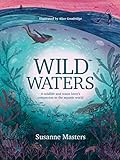 Wild Waters: A wildlife and water lover's companion to the aquatic world (English Edition)