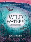 Wild Waters: A wildlife and water lover's companion to the aquatic world (English Edition)