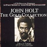 John Holt ,The Gold C