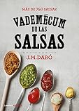 Vademecum de las salsas: Más de 750 salsas (Cocina)