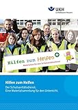 'Hilfen zum Helfen': 'Unterrichts-DVD für den Schulsanitätsdienst'