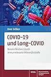 COVID-19 und Long-COVID: Bessere Resilienz durch immunrelevante Mik