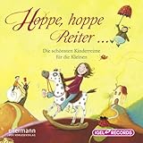 Hoppe, hoppe, Reiter...: Die schönsten Kinderreime fü