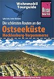Reise Know-How Wohnmobil-Tourguide Ostseeküste Mecklenburg-Vorpommern mit Rügen und Usedom: Die schönsten R