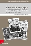 Nationalsozialismus digital: Die Verantwortung von Bibliotheken, Archiven und Museen sowie Forschungseinrichtungen und Medien im Umgang mit der NS-Zeit im Netz (Bibliothek im Kontext)