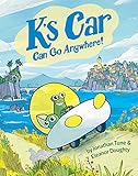 K's Car Can Go Anywhere!