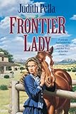 Frontier Lady (Lone Star Legacy Book #1) (English Edition)