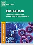 Die Heilpraktiker-Akademie. Basiswissen. Terminologie, Chemie/Biochemie, Zytologie/Histologie, Allgemeine Patholog