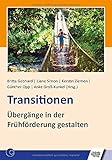 Transitionen: Übergänge in der Frühförderung g