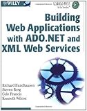 ADO.NET & XML Web Services w/WS (GP) (Gearhead Press in the Trenches)